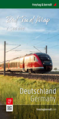 Deutschland, Rail Travel Map 1:500.000, freytag & berndt : Eisenbahnkarte. 1:500000 (freytag & berndt Auto + Freizeitkarten BADE) （2025. 25.5 cm）