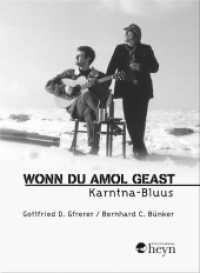 Wonn du amol geast, m. 1 Buch, 1 Audio-CD : Karntna-Bluus. Musik （2023. 24 S. Fotografien und Reproduktionen. 18.7 cm）