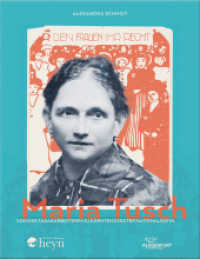 Maria Tusch : Von der Tabakarbeiterin zu Kärntens erster Nationalrätin (Beiträge zur Frauengeschichte 5) （2025. 192 S. teilweise großformatige Fotografien und Dokumente.）