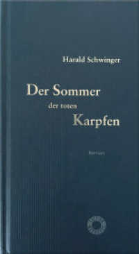 Der Sommer der toten Karpfen : Roman (Edition Meerauge)