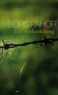 Die Verdunkelung （2009. 384 S. 22 cm）