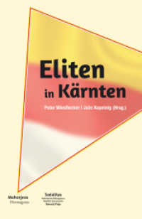 Eliten in Kärnten （2018. 172 S. 21 cm）