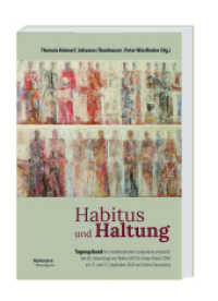 Habitus und Haltung : Tagungsband des Interdisziplinären Symposions anlässlich des 60. Geburtstages von Rektor GR P. Dr. Franjo Vidovic OFM am 11. und 12. September 2020 auf Schloss Tanzenberg （2022. 168 S. 21 cm）