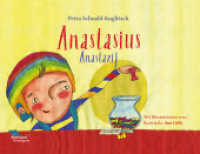Anastasius : Anastazij （2023. 48 S. 21.5 x 28.5 cm）