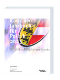 Kärntner Jahrbuch für Politik 2023 : Koroski politicni zbornik 2023 （2023. 464 S. 23 cm）