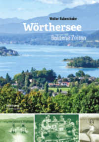 W&ouml;rthersee : Goldene Zeiten