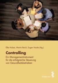 Controlling : Ein Managementinstrument für die erfolgreiche Steuerung von Gesundheitsbetrieben （2010 368 S.  21.5 cm）