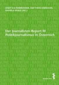 Der Journalisten-Report III Bd.3 : Politikjournalismus in Österreich (Journalismus Report) （2010. 172 S. 21.5 cm）
