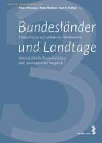 Bundesländer und Landtage : Föderalismus und politischer Wettbewerb (Edition netPOL - Politische Kommunikation (XAS73) 3) （2012. 168 S. 24 cm）
