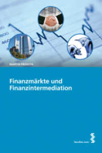 Finanzm&auml;rkte und Finanzintermediation （2011. 168 S. 23 cm）