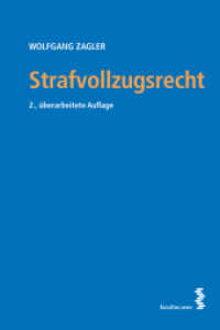 Strafvollzugsrecht （2., überarb. Aufl. 2012. 258 S. 23 cm）