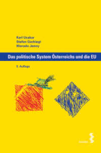 Das politische System Österreichs und die EU （5., überarb. Aufl. 2017. 256 S. m. Abb. 23 cm）