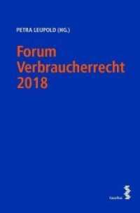 Forum Verbraucherrecht 2018 （2019. 136 S. 23 cm）