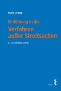 Einführung in die Verfahren außer Streitsachen (f. Österreich) （2., überarb. Aufl. 2019. 238 S. 23 cm）