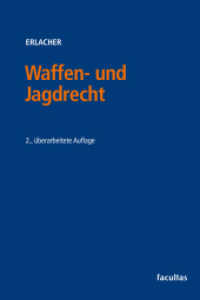 Waffen- und Jagdrecht (f. Österreich) （2026. 200 S. 23 cm）