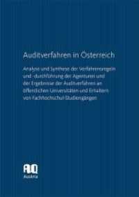 Auditverfahren in &Ouml;sterreich : Analyse und Synthese der Verfahrensregeln und -durchf&uuml;hrung der Agenturen und der Ergebnisse der Auditverfahren der &ouml;ffentlichen Universit&auml;ten und Erhalter von Fachhochschul-Studieng&auml;ngen （2019. 150 S. 21 cm）