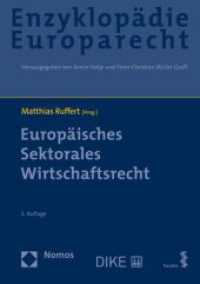 Europäisches Sektorales Wirtschaftsrecht : Zugleich Band 5 der Enzyklopädie Europarecht （2. Aufl. 2020. 932 S. 245 mm）