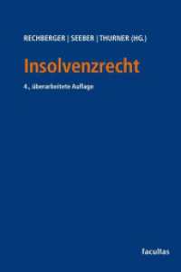 Insolvenzrecht （4., überarb. Aufl. 2024. 476 S. 23 cm）