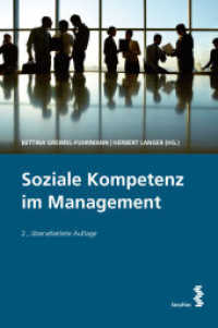Soziale Kompetenz im Management （2., überarb. Aufl. 2022. 306 S. 23 cm）