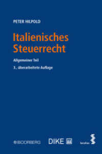 Italienisches Steuerrecht : Allgemeiner Teil （3., überarb. Aufl. 2022. 284 S. 23 cm）