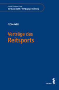 Verträge des Reitsports (Vertragsrecht | Vertragsgestaltung) （2022. 152 S. 23 cm）