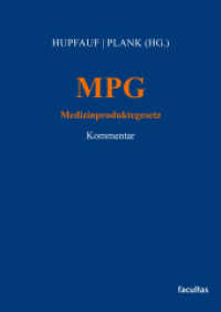 MPG : Medizinproduktegesetz Kommentar （2025. 500 S. 24 cm）