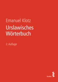 Urslawisches Wörterbuch （2., überarb. Aufl. 2023. 391 S. 24 cm）