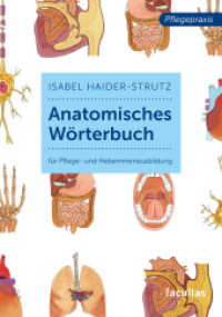 Anatomisches Wörterbuch : für Pflege- und Hebammenausbildung （2025. 100 S. 18.5 cm）