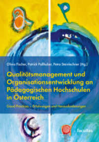 Qualit&auml;tsmanagement und Organisationsentwicklung an P&auml;dagogischen Hochschulen in &Ouml;sterreich : Good Practices - Erfahrungen und Herausforderungen