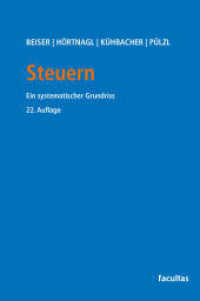 Steuern : Ein systematischer Grundriss （22. Aufl. 2025. 550 S. 23 cm）