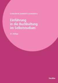 Einführung in die Buchhaltung im Selbststudium : Band I: Informationsteil, Band II: Übungsteil （25. Aufl. 2025. 620 S. 29.7 cm）