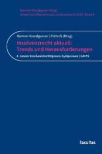 Insolvenzrecht aktuell: Trends und Herausforderungen : 4. Grazer Insolvenzrechtspraxis-Symposium GRIPS (Grazer Schriftenreihe zum Insolvenzrecht (GSI))