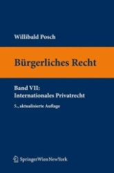 Bürgerliches Recht (f. Österreich). Bd.7 Internationales Privatrecht (Springers Kurzlehrbücher der Rechtswissenschaft) （5., überarb. Aufl. 2010. 180 S. 23,5 cm）