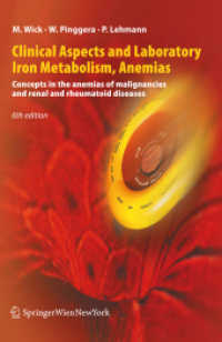 Clinical Aspects and Laboratory. Iron Metabolism, Anemias : Concepts in the Anemias of Malignancies and Renal and Rheumatoid Diseases （6TH）