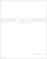 Bemb : Bilder und Pläne 1999 - 2009. Dtsch.-Engl. （2010. 664 S. m. 550 Farbabb.）