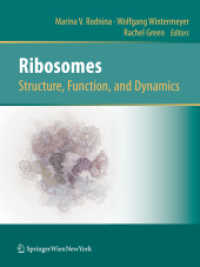 Ribosomes : Structure, Function and Dynamics