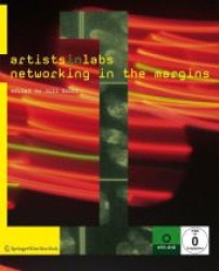 実験室の芸術家<br>Artistsinlabs : Networking the Margins