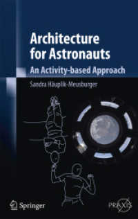Architecture for Astronauts : An Activity-Based Approach (Springer Praxis Books)