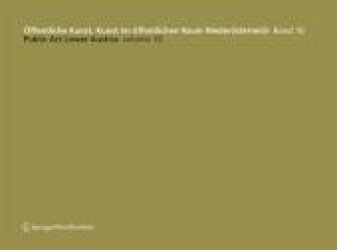 Öffentliche Kunst, Kunst im öffentlichen Raum Niederösterreich; Public Art Lower Austria : Dtsch.-Engl. （2011. 224 S. m. 250 SW- u. 20 Farbabb. 19,5 x 26,5 cm）
