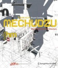 Mechudzu: The Architecture of Rhetorical Space (RIEAeuropa Concepts Series Vol.1) （2011. 120 p. w. 80 col. ill.）
