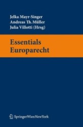 Essentials Europarecht (f. Österreich) （2011. 330 S.）