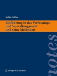 Einf Hrung in Das Verfassungs- Und Verwaltungsrecht Und Seine Methoden (Springer Notes Rechtswissenschaft) （2013）