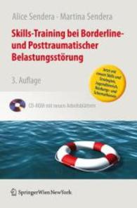 Skills-Training bei Borderline- und Posttraumatischer Belastungsstörung, m. CD-ROM : Jetzt mit neuen Skills und Strategien, Jugendbereich, Bindungs- und Schematheorie. CD-ROM mit neuen Arbeitsblättern （3., überarb. u. erw. Aufl. 2012. XV, 318 S. m. 50 SW-Abb. 23,5 cm）