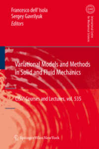 Variational Models and Methods in Solid and Fluid Mechanics (CISM International Centre for Mechanical Sciences) 〈Vol. 535〉