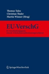 Kommentar zum EU-Verschmelzungsgesetz (einschl. Arbeitnehmermitbestimmungsverfahren) （2012. 250 S.）