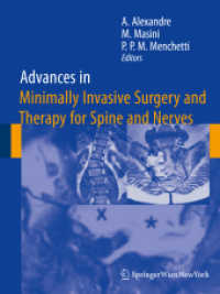 Advances in Minimally Invasive Surgery and Therapy for Spine and Nerves (Acta Neurochirurgica Supplement) （2011）