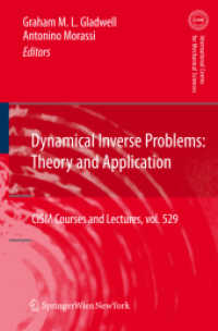 Dynamical Inverse Problems: Theory and Application (Cism International Centre for Mechanical Sciences) （2011）