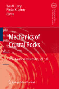 Mechanics of Crustal Rocks (Cism International Centre for Mechanical Sciences) （2012）