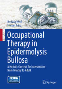 Occupational Therapy in Epidermolysis bullosa : A Holistic Concept for Intervention From Infancy to Adult