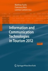 ツーリズムにおける情報通信技術（2012年版・会議録）<br>Information and Communication Technologies in Tourism 2012